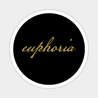 Euphoria Gold Script Typography Magnet